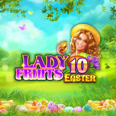 Lady Fruits 10 Easter