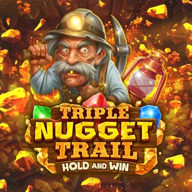 Triple Nugget Trail Hold and Win