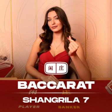 Shangrila Baccarat 7